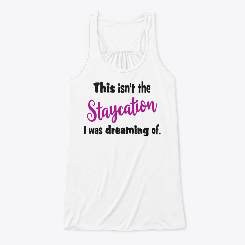 Funny Staycation Top