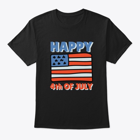 Happy 4 Th July, Patriotic Family, Indepe Black T-Shirt Front