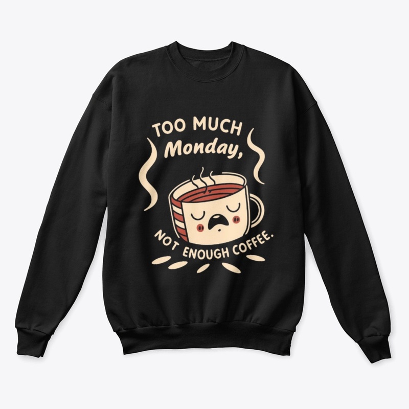 Monday Blues T-Shirt