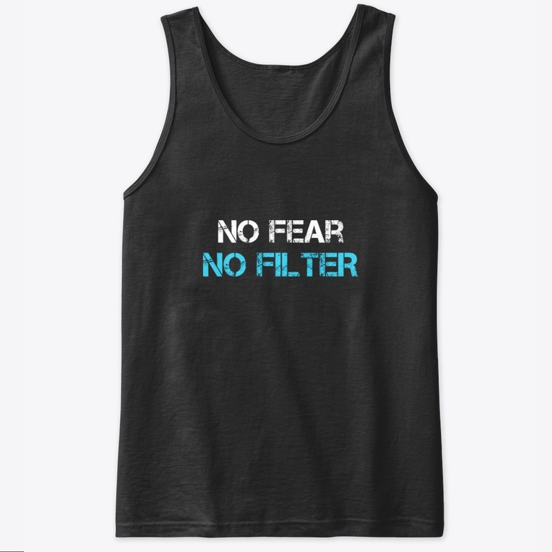 NO FEAR NO FILTER Series 1