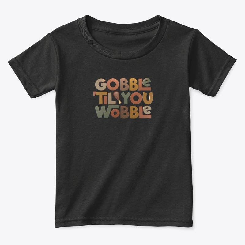 Gobble 'til You Wobble Thanksgiving 