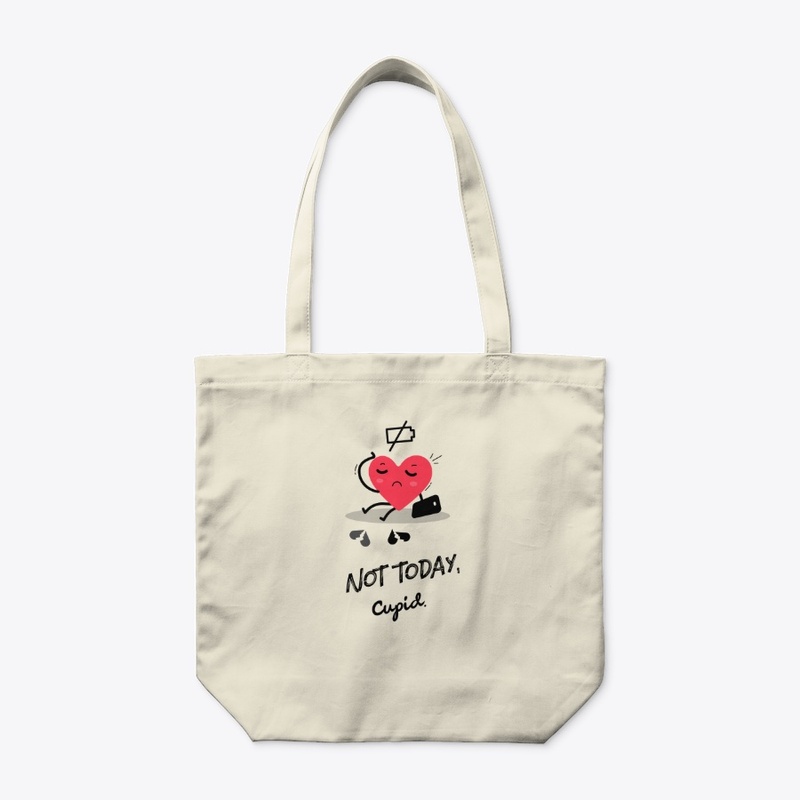 Not Today Cupid Design Collection