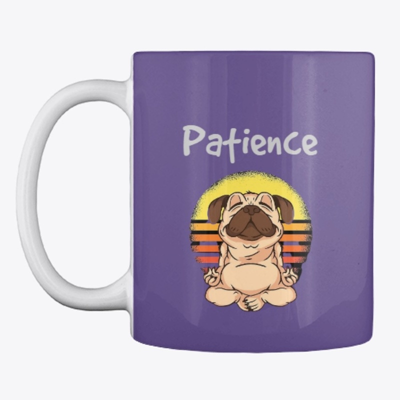 PATIENCE MUG