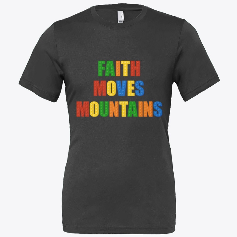 Faith Moves Mountains