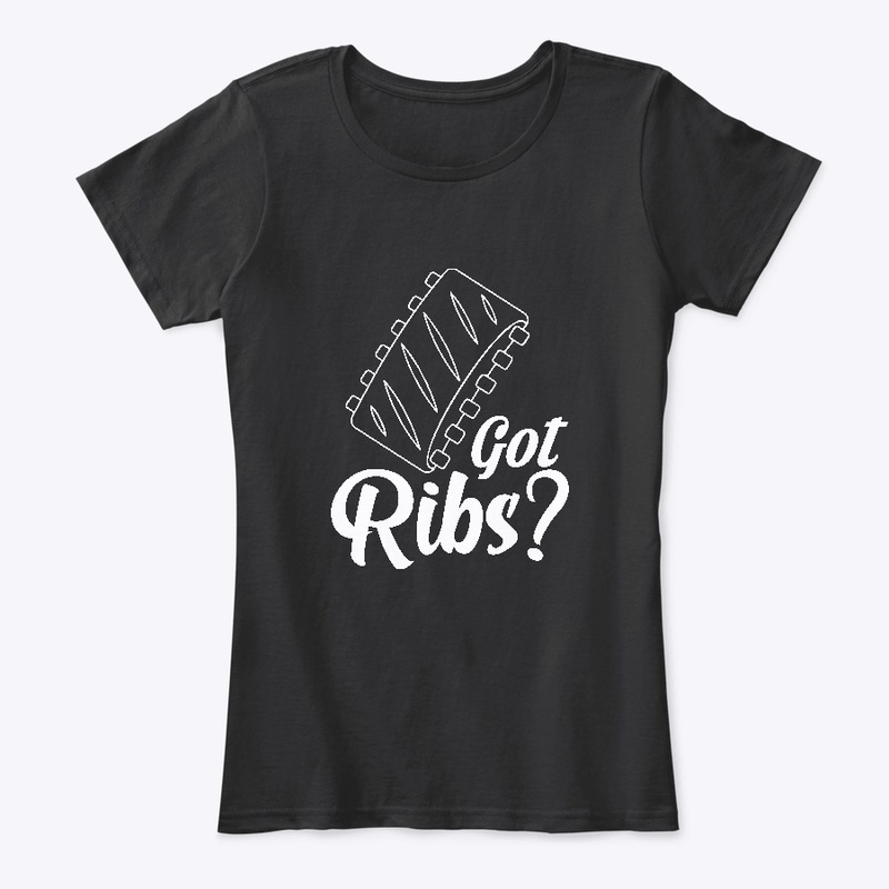 Got Ribs? BBQ Shirt