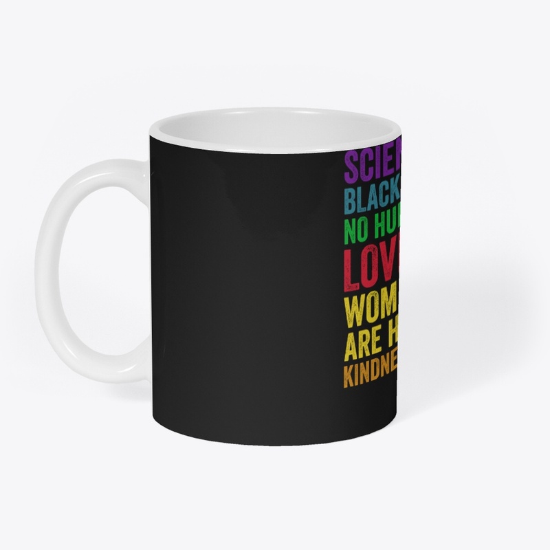 Science Is Real Black Lives Matter LGBT 