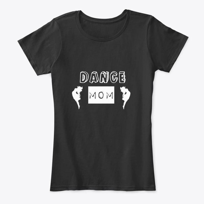 Dance Mom T-shirt