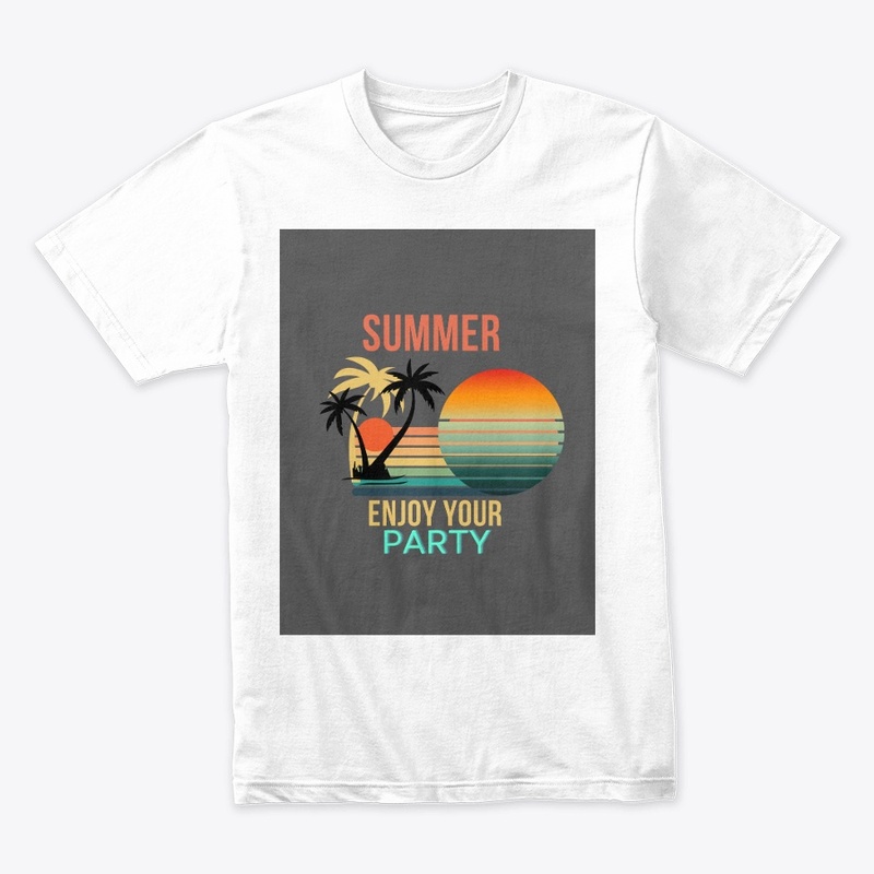 summer enjoy your party tee shirt