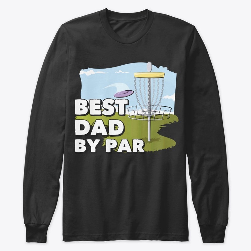 Disc Golf Player Gift Best Dad By Par