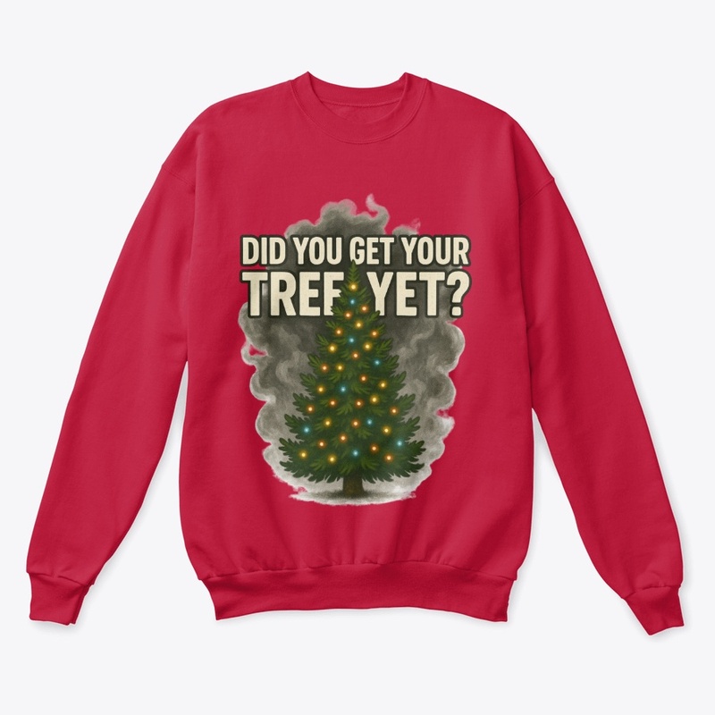 Did You Get Your Tree Yet? Collection
