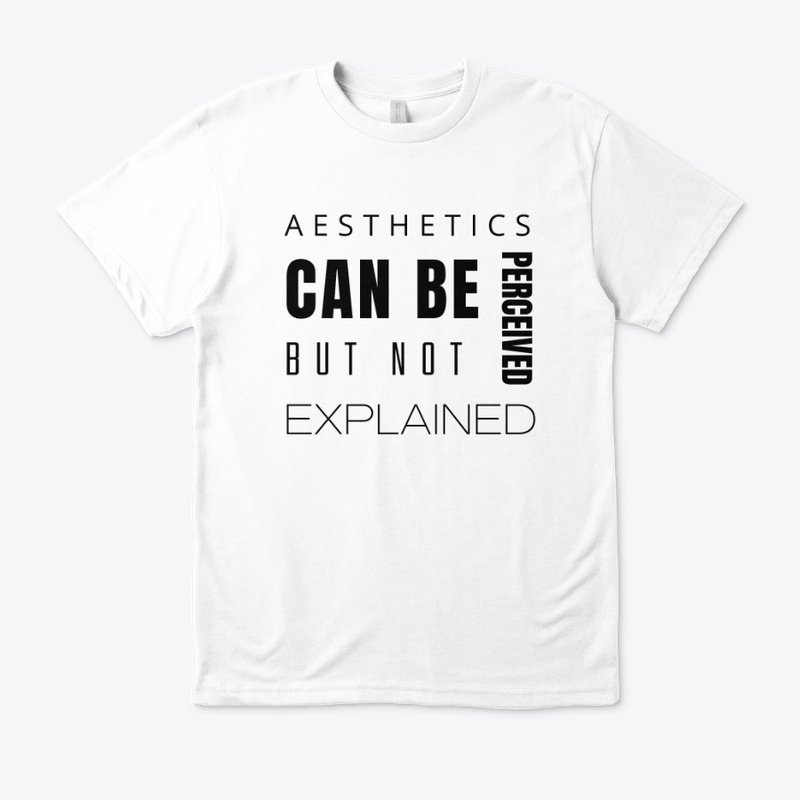 Aesthetics Can Only Be Perceived