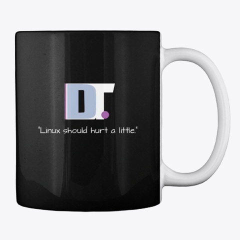 Linux Should Hurt A Little (Mug) Black T-Shirt Back