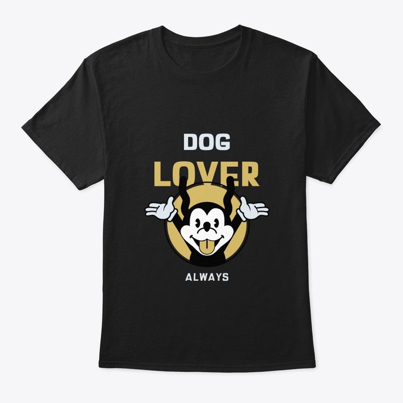 DOG LOVER ALWAYS