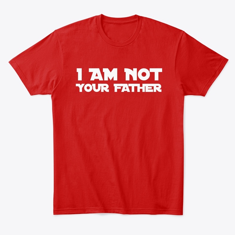 Not Your Father