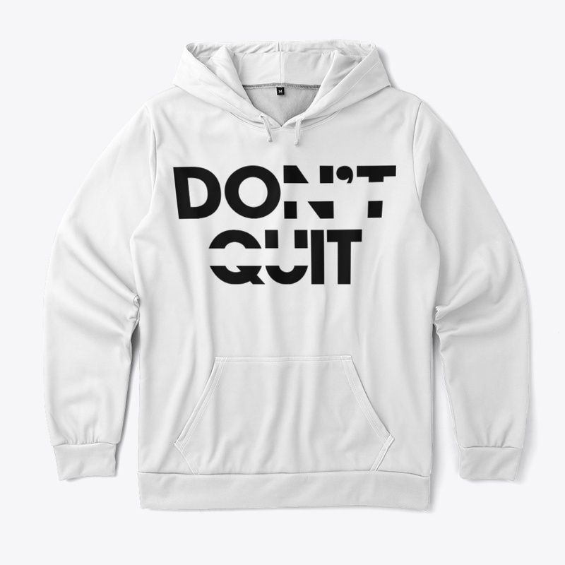 Don't Quit