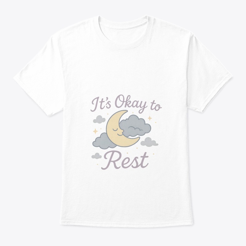 “It’s Okay to Rest – Mental Health Tee”