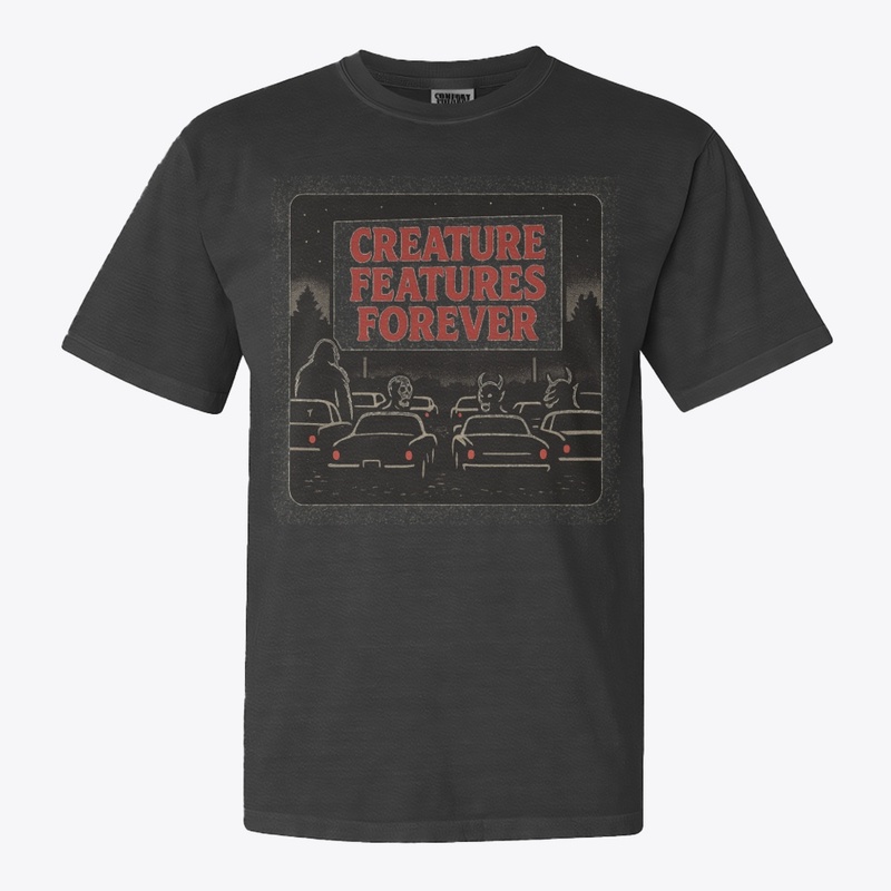 Creature Features Forever Drive-In 