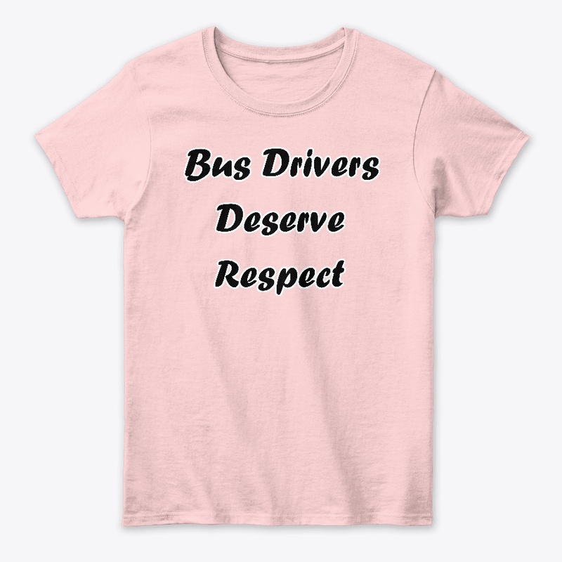 Bus Driver Tees and Hoodies