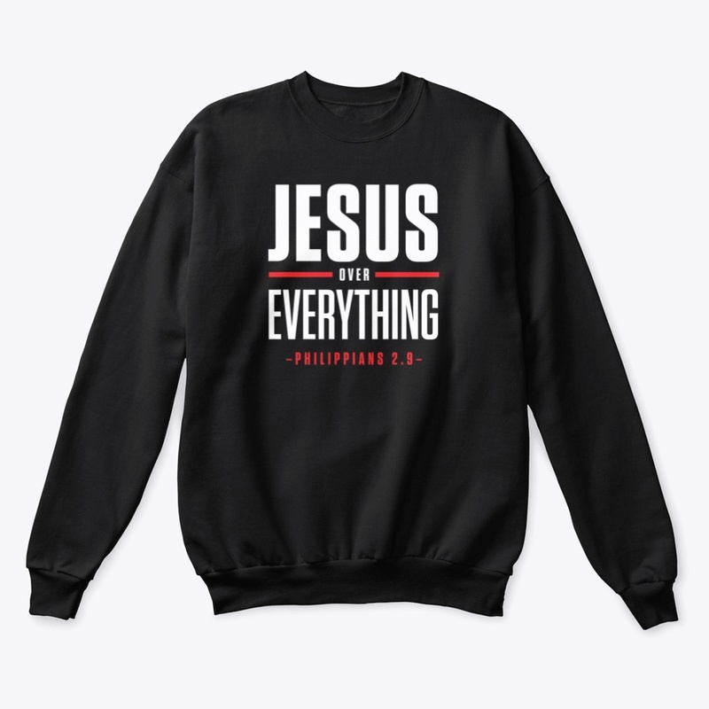 JESUS OVER EVERYTHING