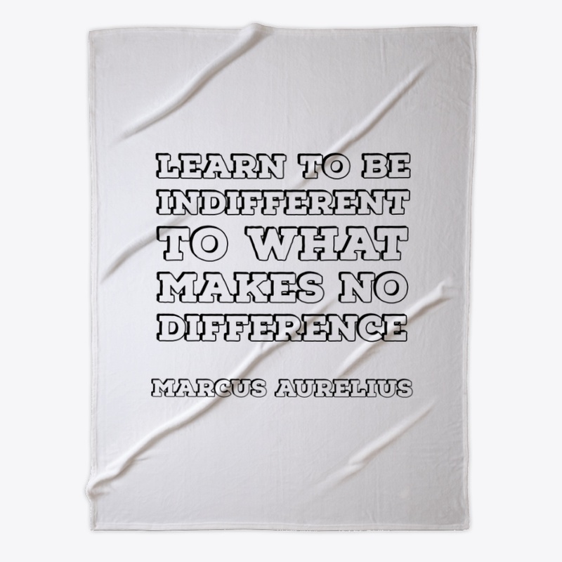 Marcus Aurelius Quotes - Indifference