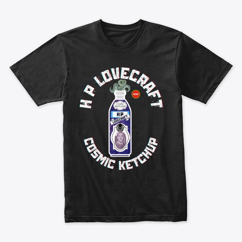 H P LOVECRAFT COSMIC KETCHUP