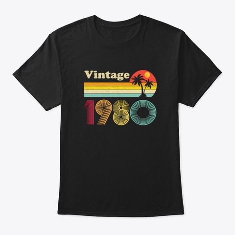 Born In 1980 1980 40 Th Birthday Gift Vin Black T-Shirt Front