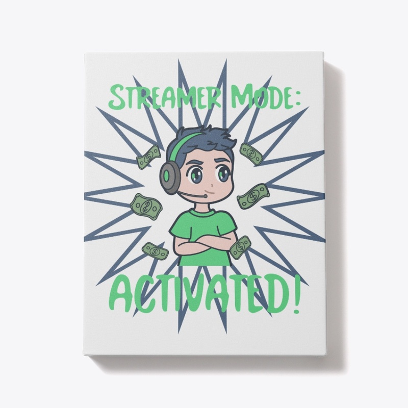 Streamer Mode:  Activated!