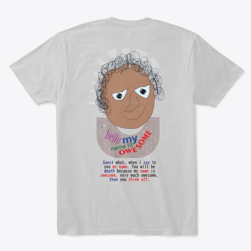 Hello my Name is oWEsome 4A
