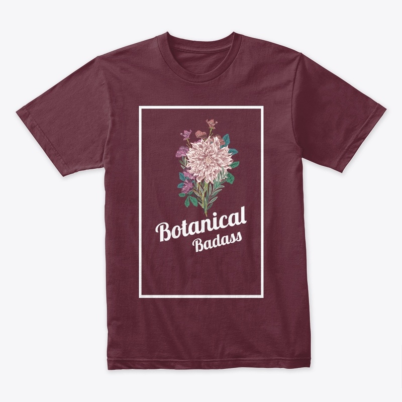 Botanical Badass