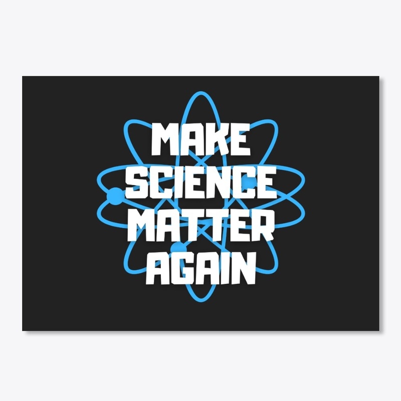 Make Science Matter Again