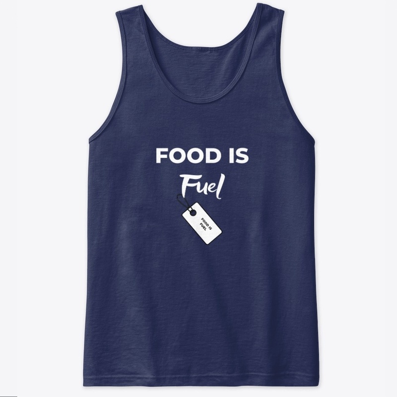 Food is fuel