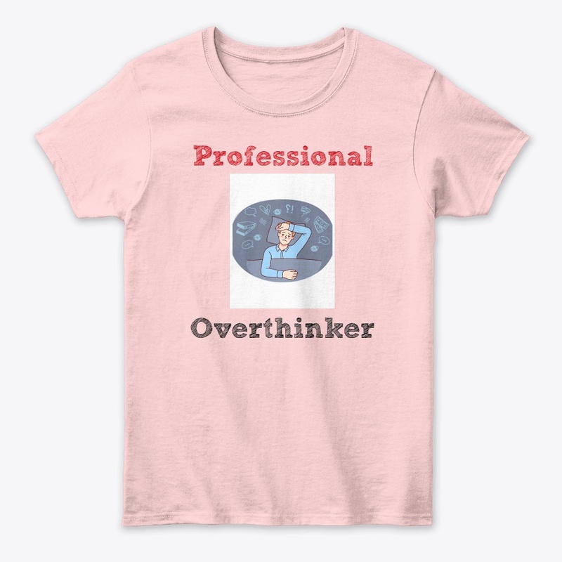Professional Overthinker