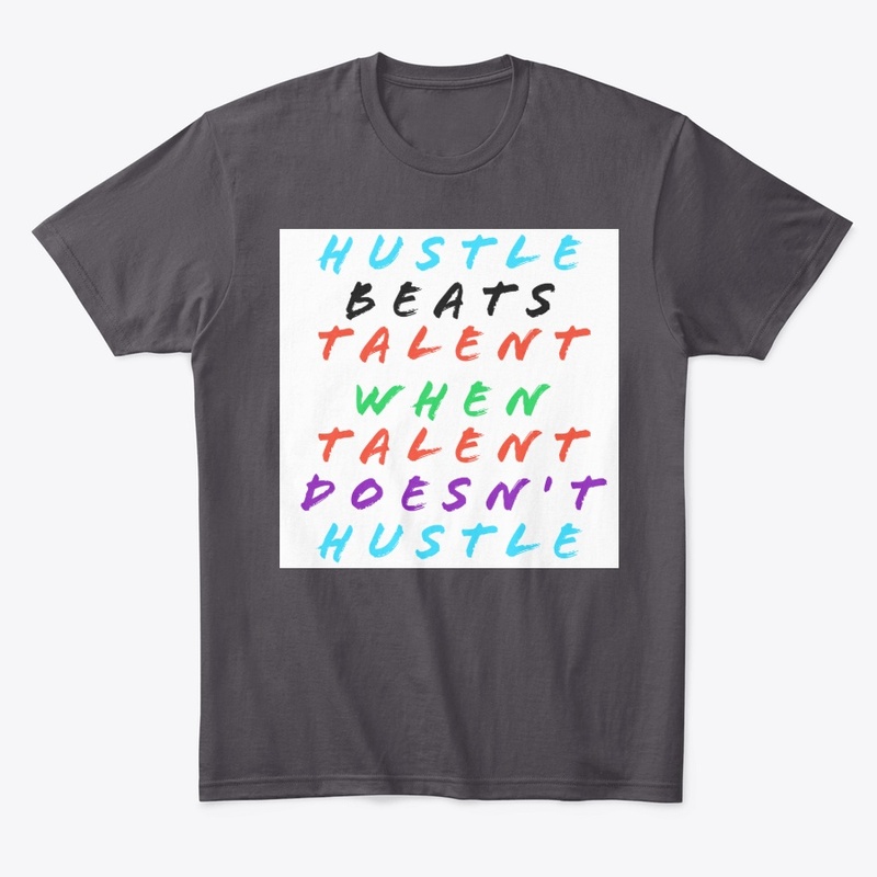Hustle Beats Talent