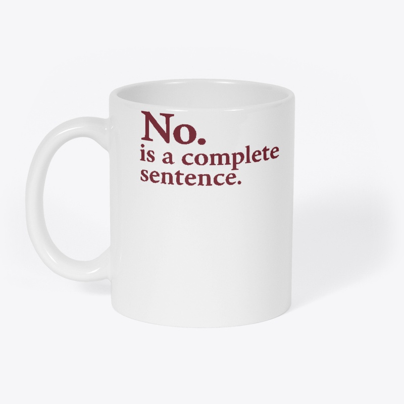 No. is a complete sentence.