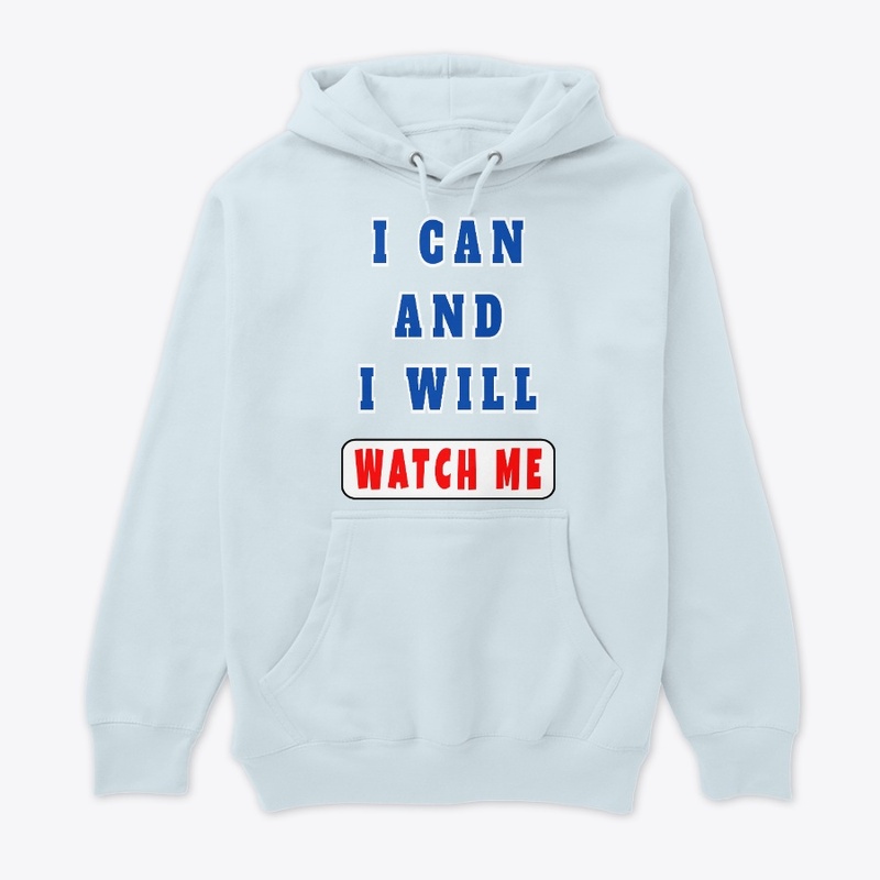 I can and I will