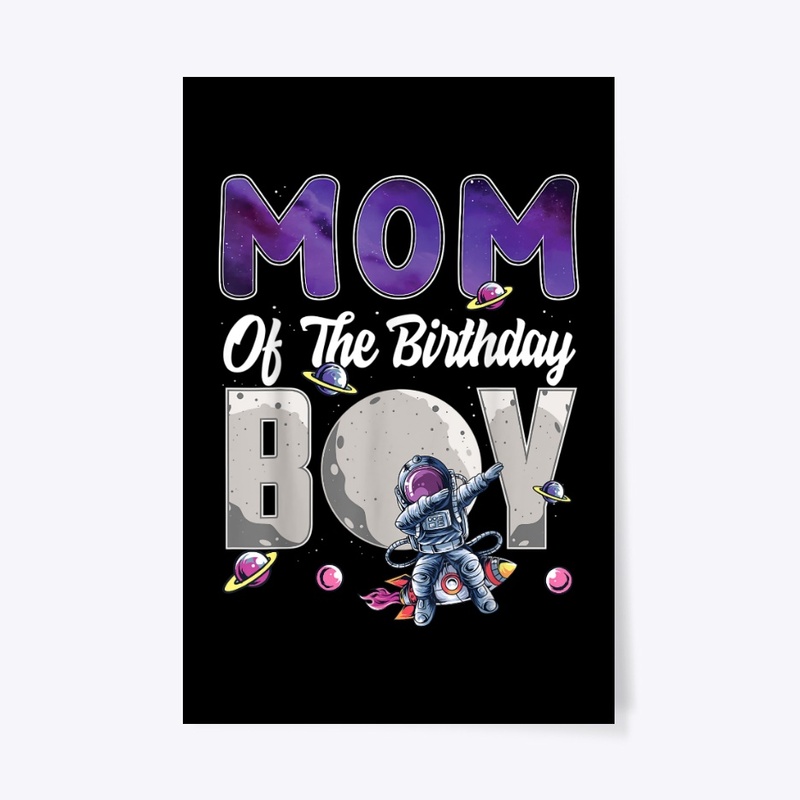 Mom Of The Birthday Boy