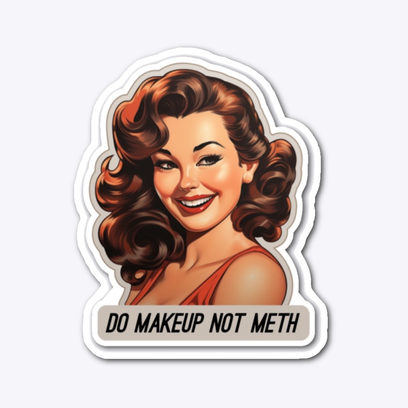 Do Makeup Not M*th!