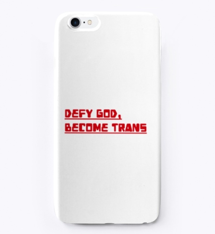 Defy God, Become Trans