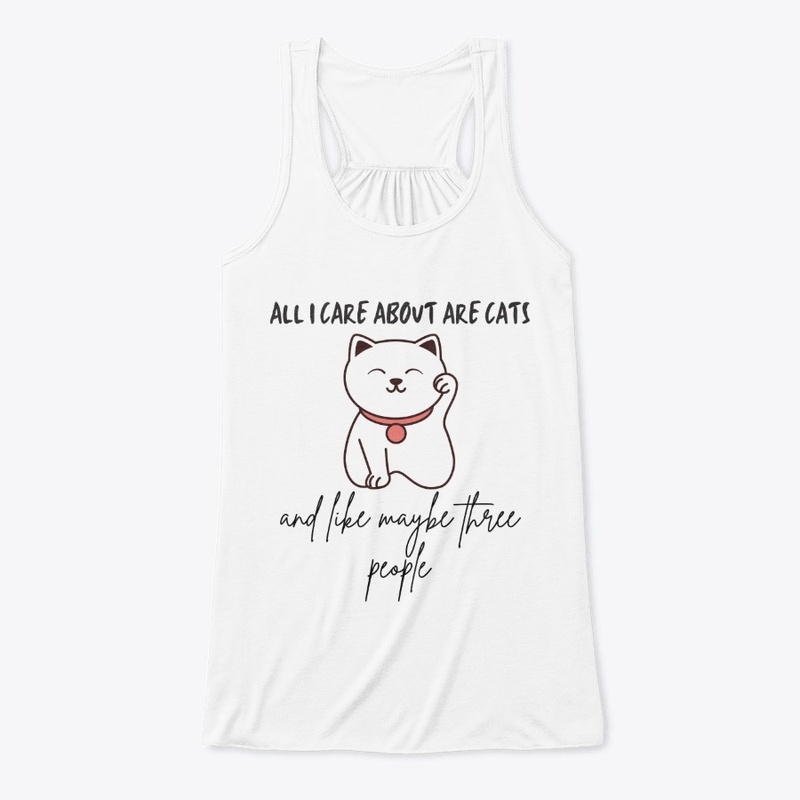 All I Care About Are Cats And 3 People