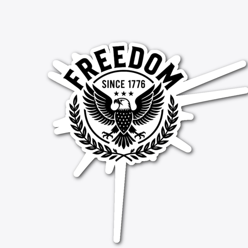 Freedom Since 1776 Eagle