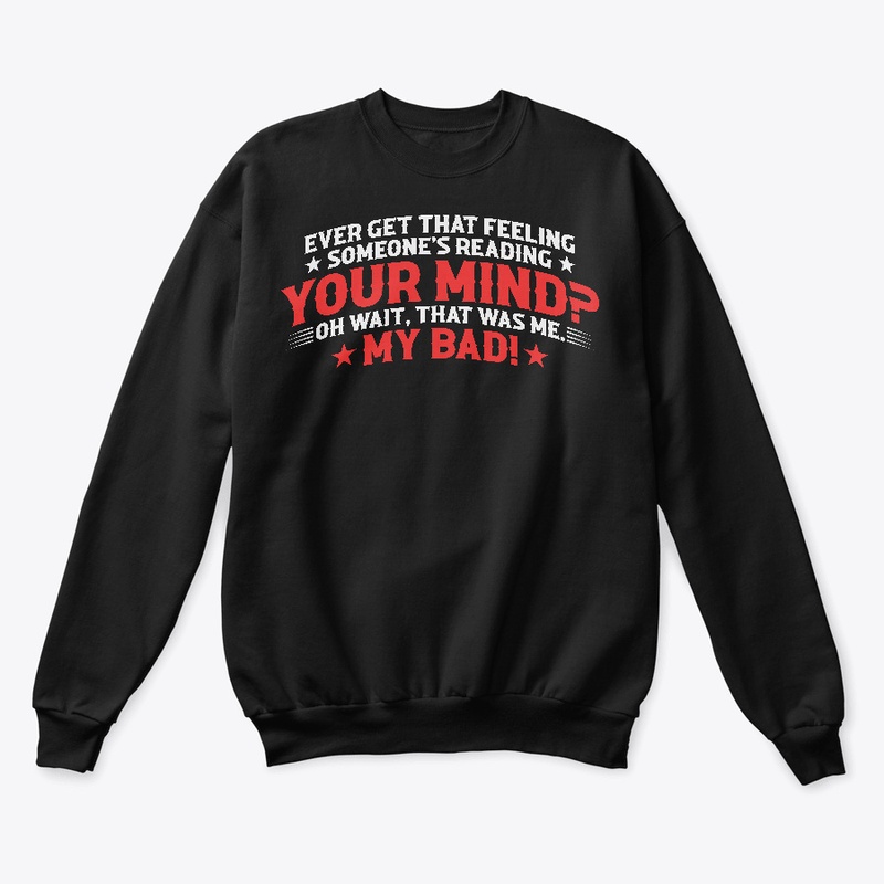 Someone's Reading Your Mind?