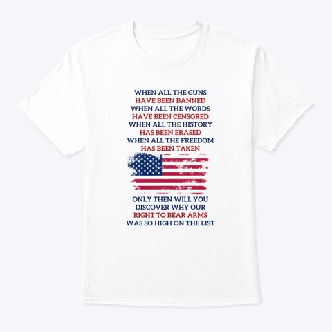 When All The Freedom Has Been Taken White T-Shirt Front