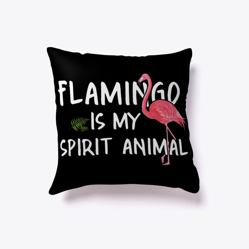 Flamingo Is My Spirit Animal