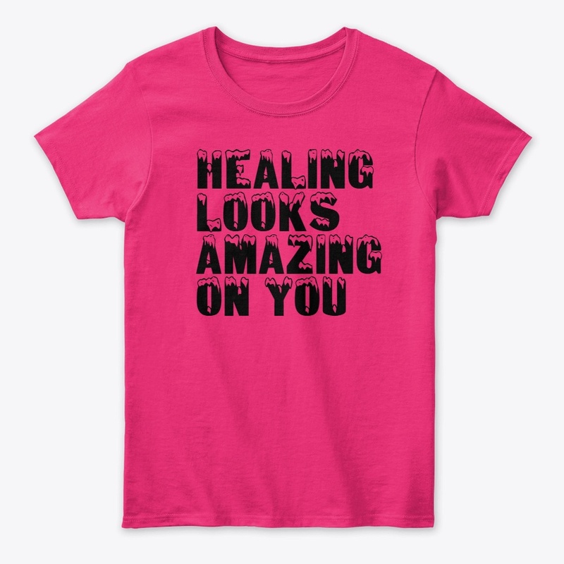 HEALING LOOKS AMAZING