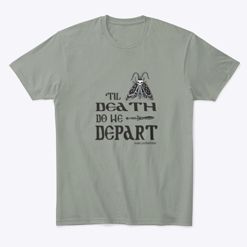 TIl Death Do We Depart- Moth