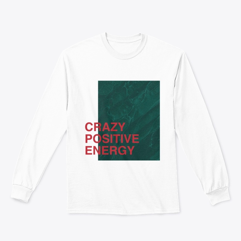 Crazy Positive Energy