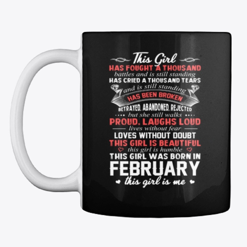 This Girl Was Born In February Birthday