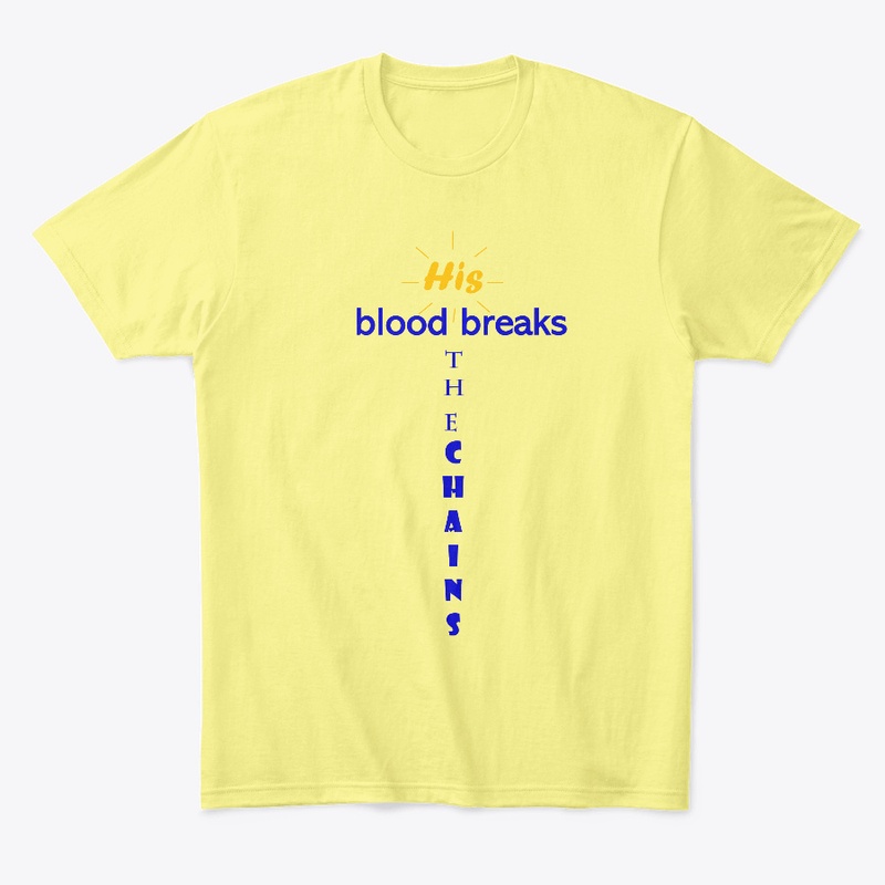 His Blood Breaks The Chains