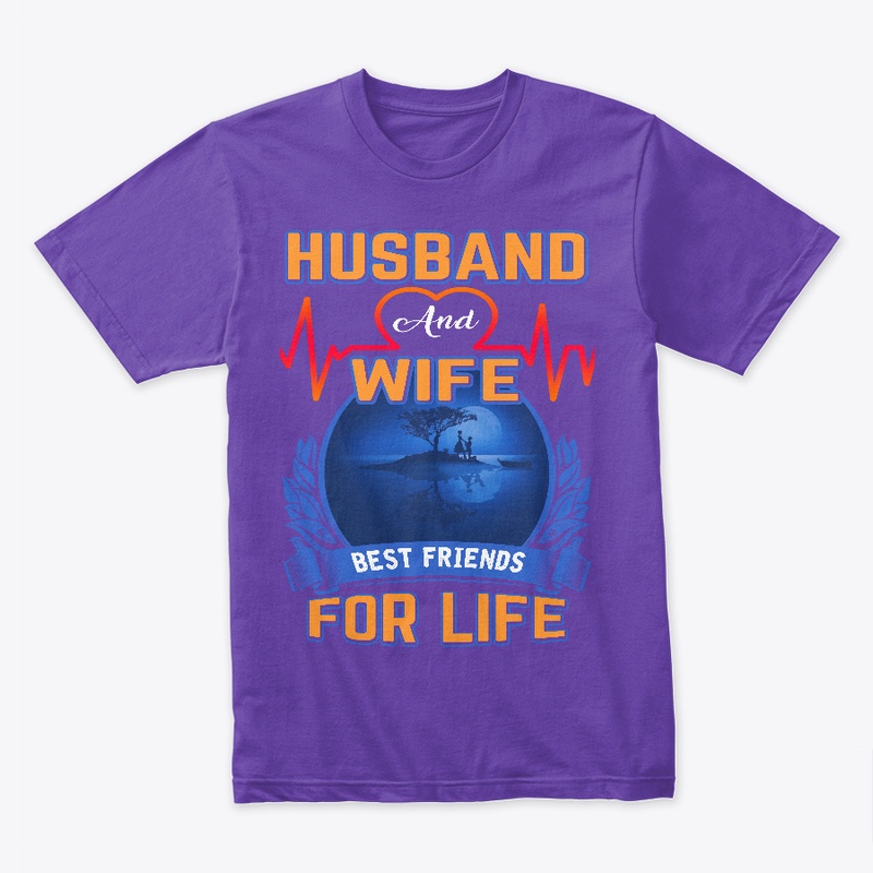 Husband and wife, best friends for life