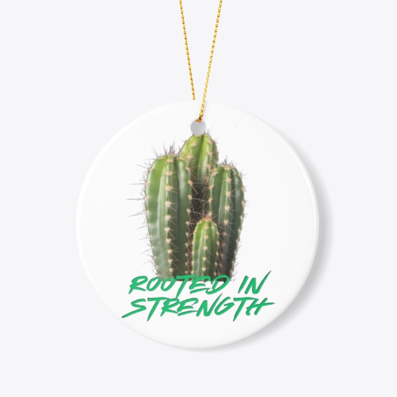 Rooted in Strength